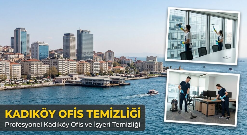 Kadıköy Ofis Temizliği